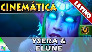 Cinemática Valsharah Parte 2  Ysera Latino  World of Warcraft Legion WoW [upl. by Brody]