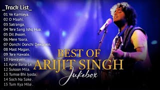 Best Of Arijit Singh 2024  Arijit Singh Hits Songs  Arijit Singh Jukebox Songs  Indian Songs [upl. by Eirrehs]