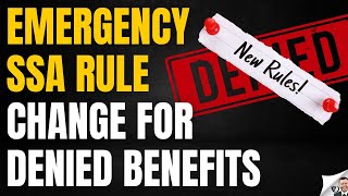 New SSA Rules For Denied Disability Benefits [upl. by Elish]