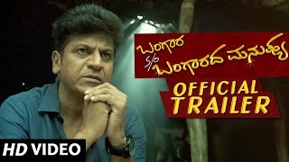 Bangara so Bangaradha Manushya Official Trailer  Shivaraj Kumar Vidya Pradeep  Yogi G Raj [upl. by Yart]