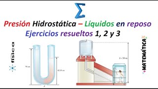 Presión Hidrostática – Ejercicios líquidos en reposo 1 2 y 3 [upl. by Aiuqat388]