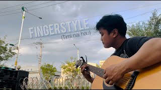 SabinRaiThePharaoh Timi Nai Hau FingerStyle Guitar [upl. by Sadnalor178]