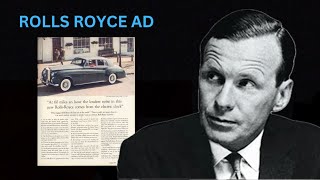 “At 60 Miles An Hour” RollsRoyce Ad by David Ogilvy [upl. by Anayt]