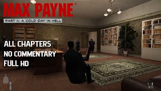 Max Payne  Part 2  A Cold Day In Hell All Chapters  No Commentary  Full HD [upl. by Nnywg]