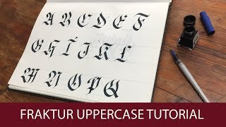 Calligraphy Alphabet Tutorial  Fraktur Upper Case Letters for Beginners [upl. by Yud51]