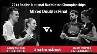 English National Badminton 2014  Mixed Doubles Final [upl. by Ettezoj]