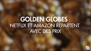 Netflix et Amazon repartent avec des Golden Globes [upl. by Llebanna107]