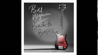 Bill Wyman  Stuff Cant Get Enough [upl. by O'Neil691]