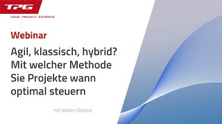 Agiles Projektmanagement klassisch hybrid Mit welcher Methode Sie Projekte wann optimal steuern [upl. by Keri121]