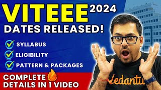 VITEEE 2024 Dates Released  Syllabus Eligibility Pattern amp Packages  Complete Details [upl. by Eelaroc]