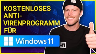 Das beste KOSTENLOSE Antivirenprogramm für Windows 11  Best FREE Antivirus for Windows 11 [upl. by Vani619]