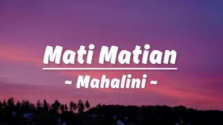 Mati Matian Bohongi Hati  Mahalini Lirik Lagu [upl. by Worthington199]