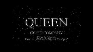 Queen  Good Company Official Lyric Video [upl. by Eihtak706]