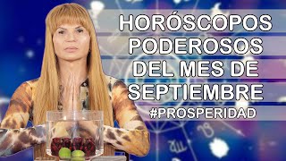 Horoscopos del Mes de Septiembre Prosperidad [upl. by Paviour]