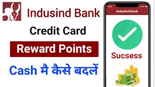 how to redeem indusind credit card reward points to cash [upl. by Curhan]