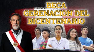 TODO LO QUE DEBES SABER DE LA BECA GENERACION DEL BICENTENARIO [upl. by Walrath]