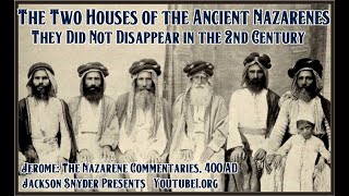 Nazarene Israel  The Nazarene Commentaries  4th Century  Jackson Snyder Presents Youtube1org [upl. by Neva]