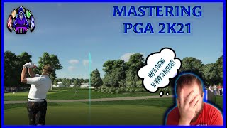 Mastering PGA 2K21 [upl. by Fablan]