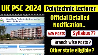 UKPSC Polytechnic Lecturer Vacancy  Branch wise No of posts  ukpscpolytechniclecturer2024 [upl. by Eecram]