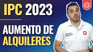 IPC 2023 Cuánto Incrementan los Arriendos en 2023 ipc2023 DerechoInmobiliario [upl. by Nairred]