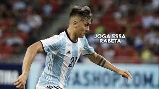 Dybala  JOGA ESSA RABETA MC TEUZIN PV MC SKCOT [upl. by Harmonia445]