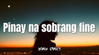 Pinay na subrang fine lyrics  Guthben Cover [upl. by Fotzsyzrk820]