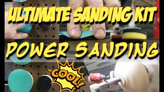 Ultimate Sanding Kit for Power Sanding [upl. by Kassaraba502]