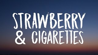 Troye Sivan  Strawberry amp Cigarettes Lyrics [upl. by Samala]