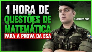 1 HR Resolvendo Questões de Matemática  ESA [upl. by Eiruam410]