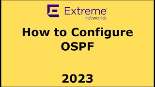 How to Configure OSPF on Extreme Networks EXOS Router [upl. by Anirehtak912]