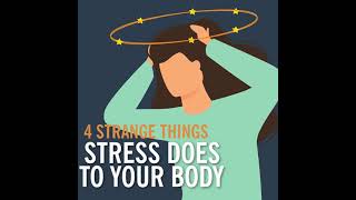 4 strange things stress can do to your body [upl. by Lupe]