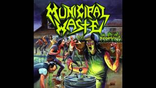 Municipal Waste  The Art Of Partying Full Album [upl. by Nnewg463]