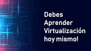 Virtualización  Usando VmWare Workstation Lo que necesitas para comenzar con máquinas virtuales [upl. by Yenttihw241]