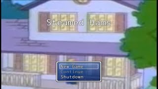 Steamed Hams but its a hastily made RPG [upl. by Ynna]