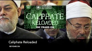 Caliphate Reloaded  100 Years On explained [upl. by Patterman719]