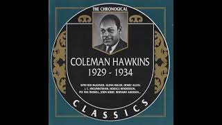 Coleman Hawkins 192919341991Full album [upl. by Akemot]