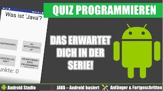 Android Apps programmieren 001  Eine simple Quizapp für Anfänger und Fortgeschrittene Deutsch [upl. by Nedlog939]