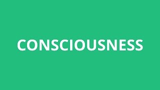 How To Pronounce Consciousness  Pronunciation Academy [upl. by Ahsenit]