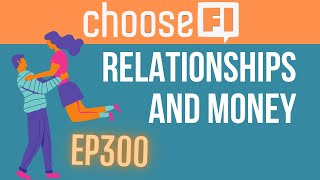 Relationships and Money with Jillian Johnsrud  Episode 300 [upl. by Ical875]