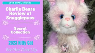 Charlie Bears Snugglepuss Kitty 2023 Box Opening  Secret Collection  Close Up and Review [upl. by Aisela]