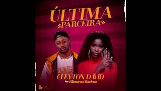 Cleyton David Ft Filomena Ultima Parceira [upl. by Arv]