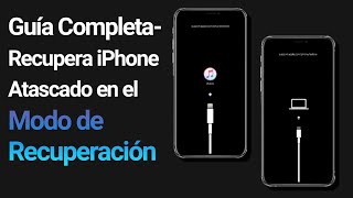 🔐Reparar iPhone Atascado en Modo de Recuperación GRATUITA iOS 12131415161718 Guía Completa [upl. by Llertnac]