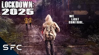 Lockdown 2025  Full SciFi Thriller Movie  Exclusive to SciFi Central [upl. by Frolick]