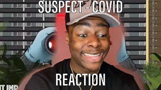 Suspect AGB  Covid Official Audio Suspiciousactivity REACTION [upl. by Luttrell]