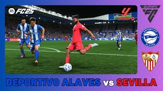 DEPORTIVO ALAVES vs SEVILLA  La Liga 202425  EA SPORTS FC 25 [upl. by Sternlight73]