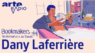 Dany Laferrière  Bookmakers  ARTE Radio Podcast [upl. by Alvy17]