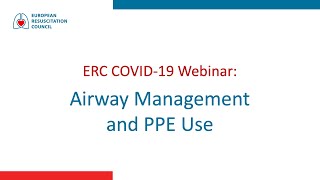 COVID19 Webinar Airway Management and PPE Use [upl. by Rosalie136]