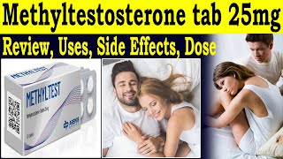 Methyltestosterone tablets 25mg in hindi  Review Methyltest tablets 25mg  Uses Side Effects Dose [upl. by Chicky]