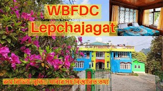 WBFDC Lepchajagat  Lepchajagat Forest Bunglow Nature Resort Full Review [upl. by Prissie]