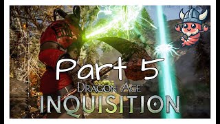 Dragon Age Inquisition  Complete Playthrough Part 5 [upl. by Langston314]